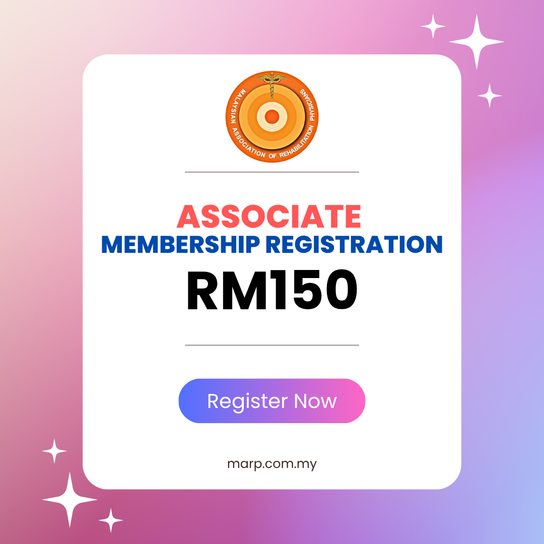Associate Member (Medical Officer who is undergoing training in Master in Rehabilitation Medicine or equivalent locally or oversea - New MARP Membership Registration